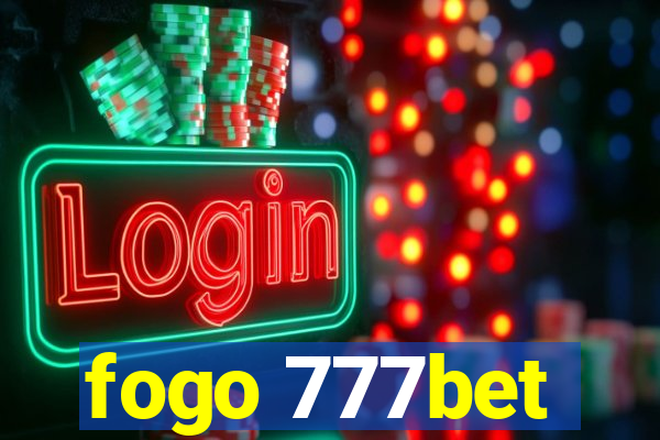 fogo 777bet