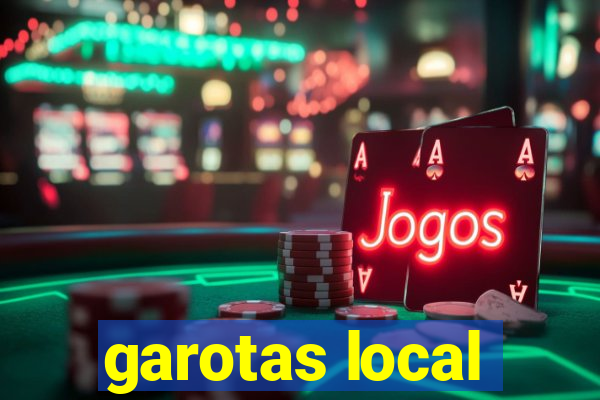garotas local