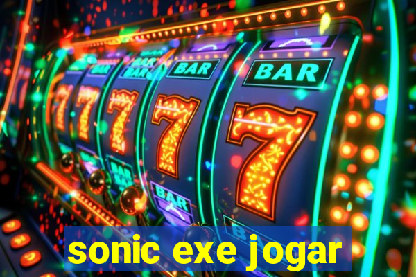 sonic exe jogar