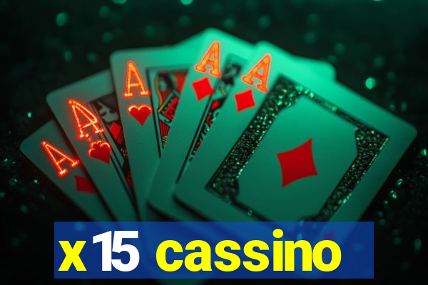 x15 cassino