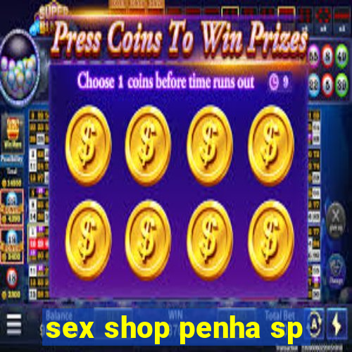 sex shop penha sp