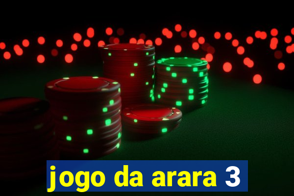 jogo da arara 3