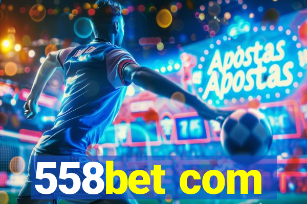 558bet com