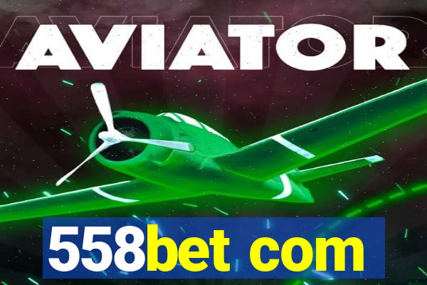558bet com