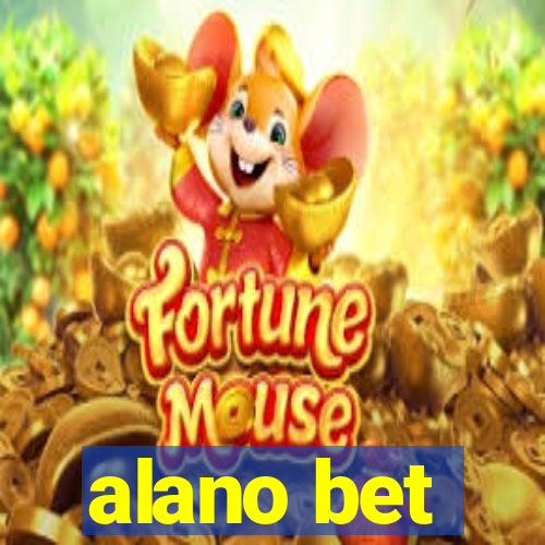 alano bet