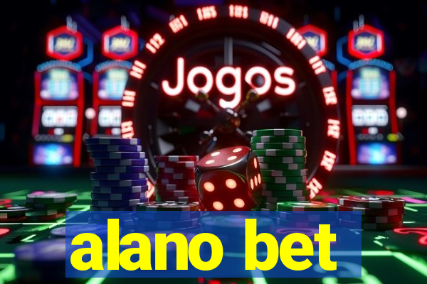 alano bet
