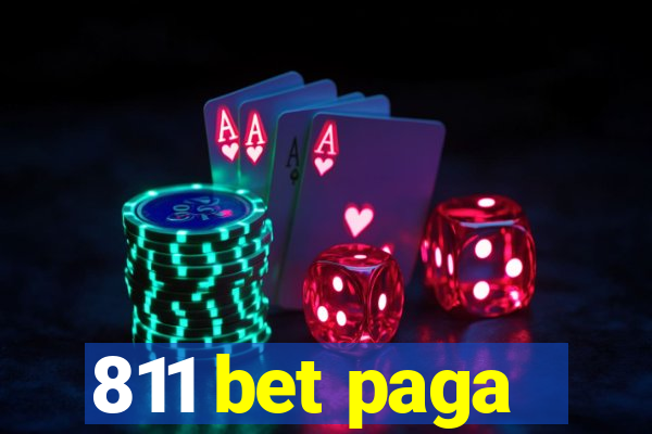 811 bet paga