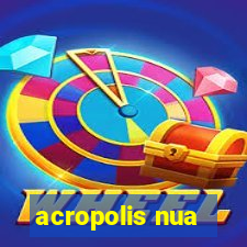 acropolis nua
