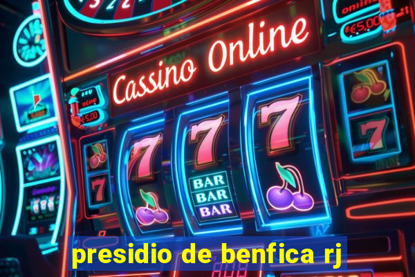 presidio de benfica rj