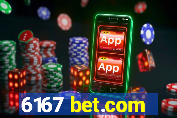 6167 bet.com