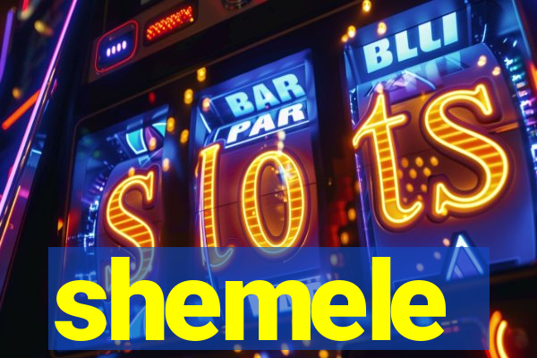 shemele