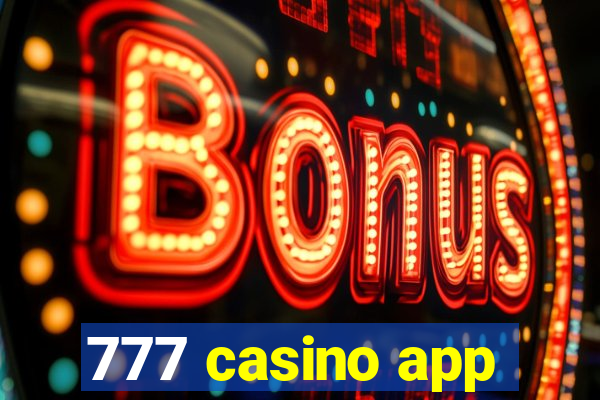 777 casino app