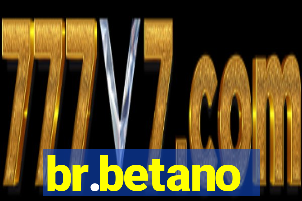 br.betano