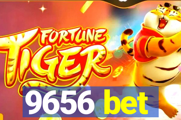 9656 bet
