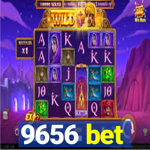 9656 bet