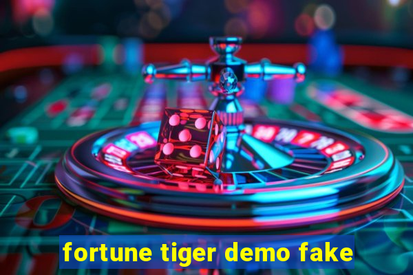 fortune tiger demo fake