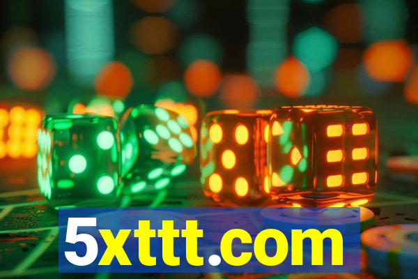 5xttt.com