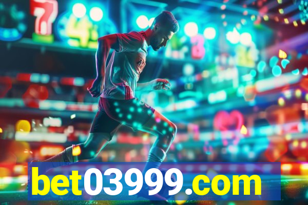 bet03999.com