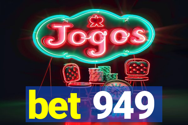 bet 949