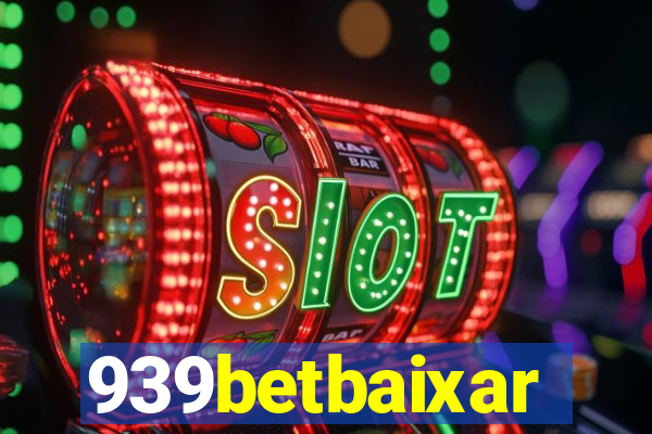 939betbaixar