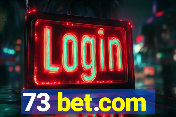 73 bet.com