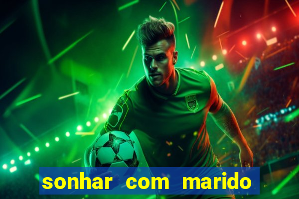 sonhar com marido indo embora