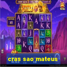 cras sao mateus