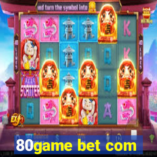 80game bet com