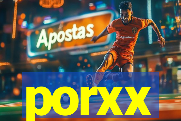 porxx