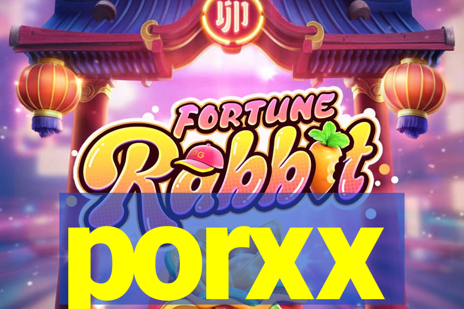 porxx