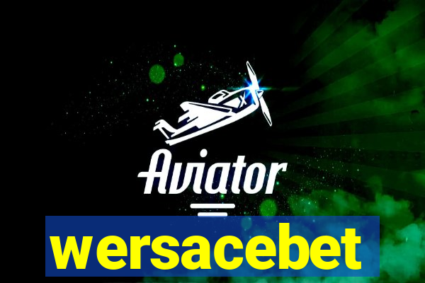 wersacebet