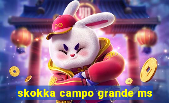 skokka campo grande ms