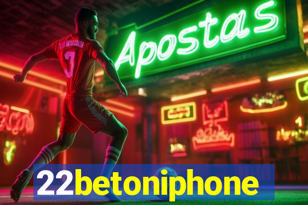 22betoniphone