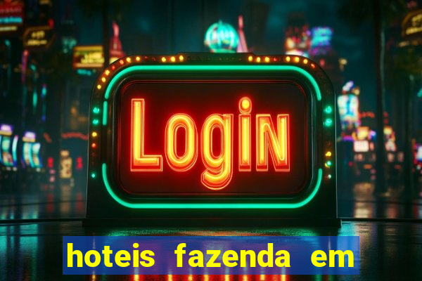 hoteis fazenda em feira de santana
