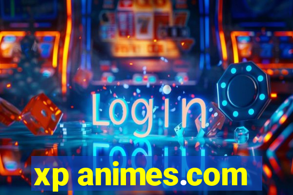 xp animes.com