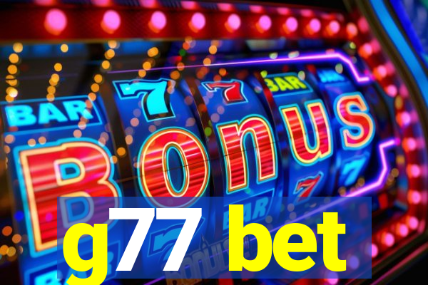 g77 bet