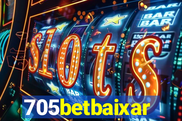 705betbaixar
