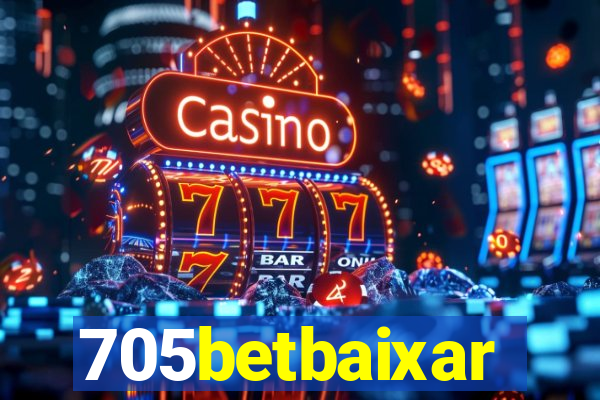705betbaixar
