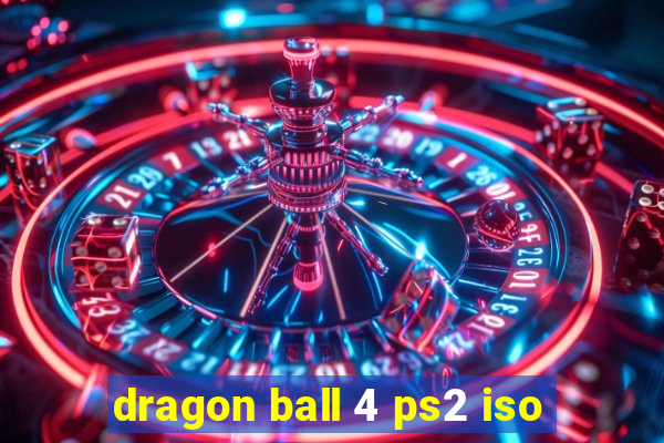 dragon ball 4 ps2 iso