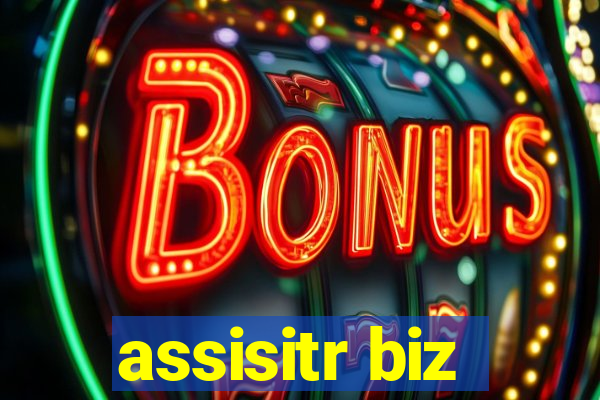 assisitr biz