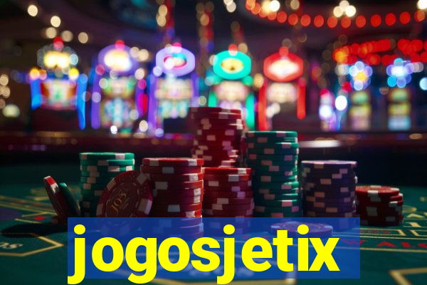 jogosjetix