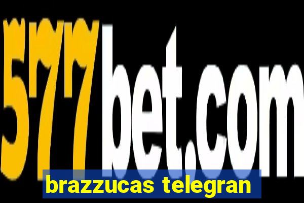 brazzucas telegran