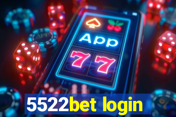 5522bet login
