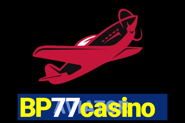 BP77casino