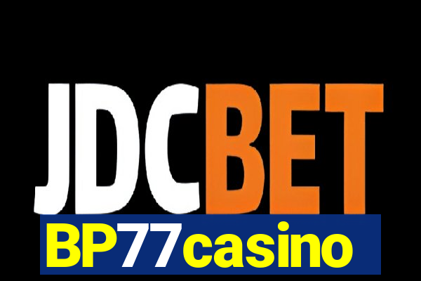 BP77casino