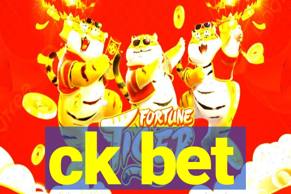 ck bet