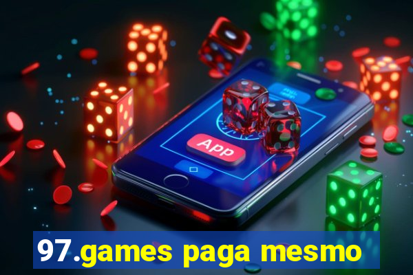 97.games paga mesmo