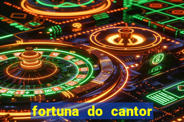 fortuna do cantor sorocaba 2024
