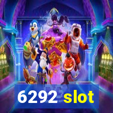 6292 slot