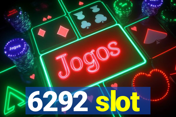 6292 slot